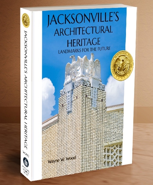 Jacksonville Architectural Heritage: Landmarks for